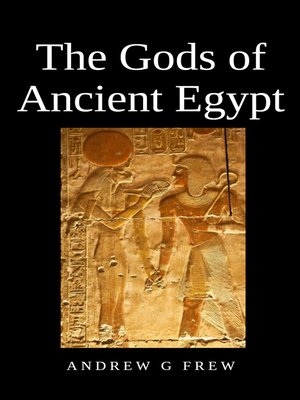 cover image of The Gods of Ancient Egypt